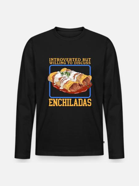 Enchiladas Lover | Food Enchilada Gift - Men's Premium Organic Long Sleeve Shirt - black