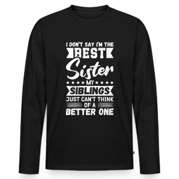 Sister Gift Idea Birthday Gifts - Men's Premium Organic Long Sleeve Shirt - black - Front - Nico (187cm)