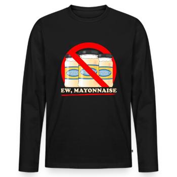 Mayo yuck mayonnaise gift - Men's Premium Organic Long Sleeve Shirt - black - Front - Nico (187cm)
