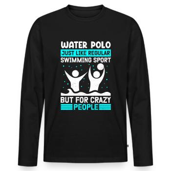 Water Polo Player Funny Water Polo Player Gifts - Men's Premium Organic Long Sleeve Shirt - black - Front - Nico (187cm)