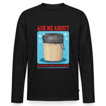 Sourdough Starter Sourdough Starter Gift - Men's Premium Organic Long Sleeve Shirt - black - Front - Nico (187cm)