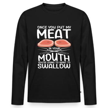 BBQ Put Meat In Your Mouth Going Want To Swallow - Men's Premium Organic Long Sleeve Shirt - black - Front - Nico (187cm)