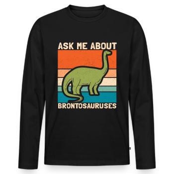 Brontosaurus Dinosaurier Geschenke - Männer Premium Bio Langarmshirt - Schwarz - Vorne - Nico (187cm)