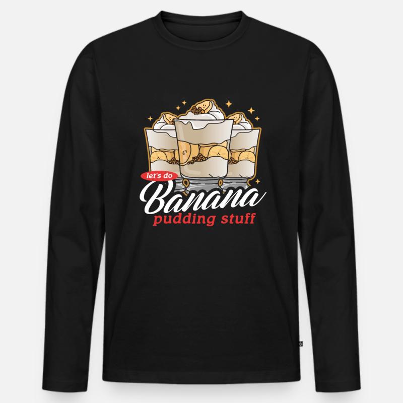 Bananenpudding Bananen-Pudding Geschenk - Männer Premium Bio Langarmshirt - Schwarz