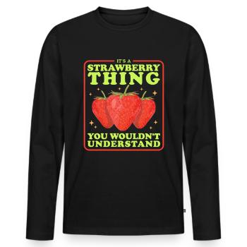Erdbeeren Erdbeere Strawberry Geschenke - Männer Premium Bio Langarmshirt - Schwarz - Vorne - Nico (187cm)