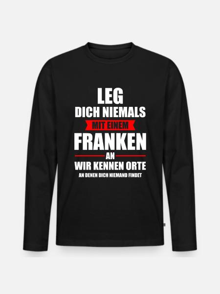 Franke Franken Fränkisch Dialekt Lustig Geschenk - Männer Premium Bio Langarmshirt - Schwarz