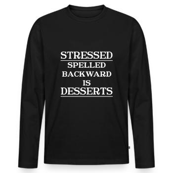 Stressé & Dessert - Dessert drôle disant - T-shirt manches longues Premium bio Homme - noir - Devant - Nico (187cm)