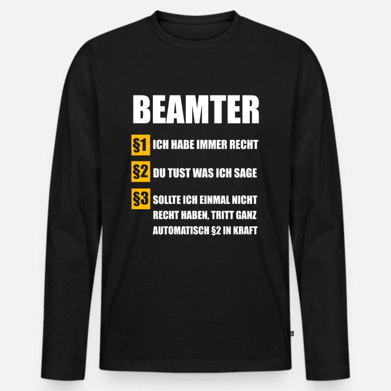 Beamter Beamte Beamtin Geschenk - Männer Premium Bio Langarmshirt - Schwarz