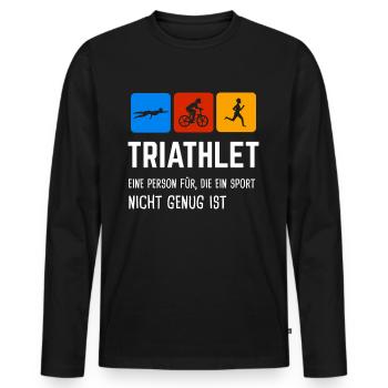 Triathlon Triathlet Triathleten Geschenk - Männer Premium Bio Langarmshirt - Schwarz - Vorne - Nico (187cm)