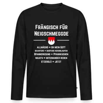 Franken Franke Fränkisch Bayern Geschenk - Männer Premium Bio Langarmshirt - Schwarz - Vorne - Nico (187cm)