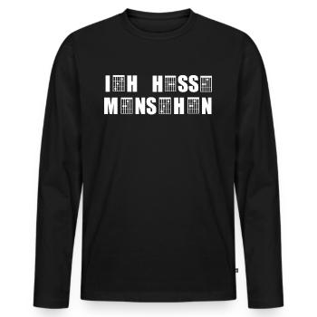 Ich Hasse Menschen Akkorde Gitarre Geschenk - Männer Premium Bio Langarmshirt - Schwarz - Vorne - Nico (187cm)