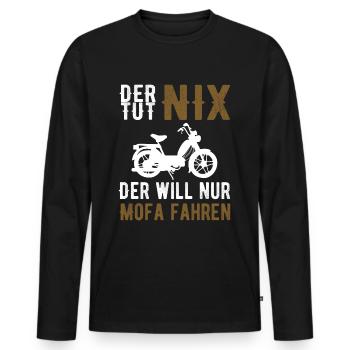 Mofa Moped Mopedfahrer Spruch Geschenk - Männer Premium Bio Langarmshirt - Schwarz - Vorne - Nico (187cm)