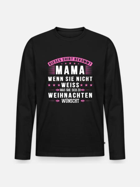 Mama Weihnachten Lustig Mutter Geschenk - Männer Premium Bio Langarmshirt - Schwarz