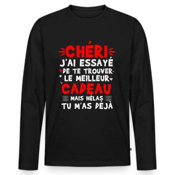 CHÉRI J'ai Essayé De Te Trouver Le Meilleur Cadeau - T-shirt manches longues Premium bio Homme - noir - Devant - Nico (187cm)