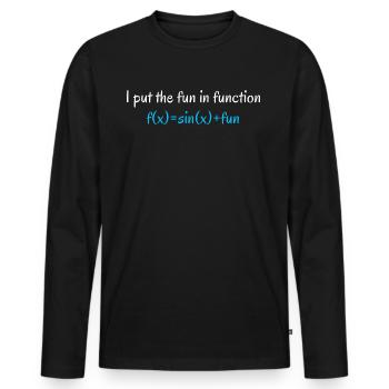 Funny Math Teacher Quote | Math Teacher Gifts - Men's Premium Organic Long Sleeve Shirt - black - Front - Nico (187cm)