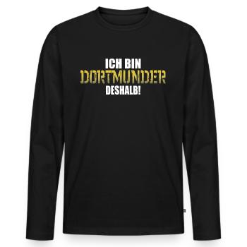 Ich bin dortmunder deshalb Stadt Dortmund - Männer Premium Bio Langarmshirt - Schwarz - Vorne - Nico (187cm)