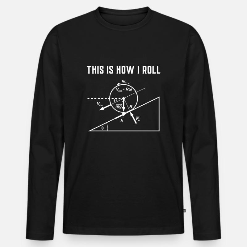 Physics Physicist Physics Teacher Teacher Science - Men's Premium Organic Long Sleeve Shirt - black