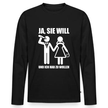 Junggesellenabschied Polterabend JGA Sie will - Männer Premium Bio Langarmshirt - Schwarz - Vorne - Nico (187cm)