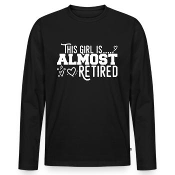This Girl Almost Retired - Men's Premium Organic Long Sleeve Shirt - black - Front - Nico (187cm)