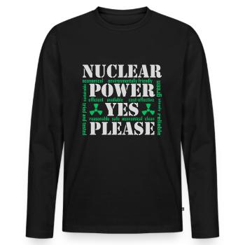 Nuclear Power, Yes Please, Nuclear Energy - Men's Premium Organic Long Sleeve Shirt - black - Front - Nico (187cm)