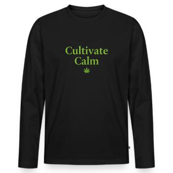 Cultivate Calm Hemp Cannabis Saying - Men's Premium Organic Long Sleeve Shirt - black - Front - Nico (187cm)