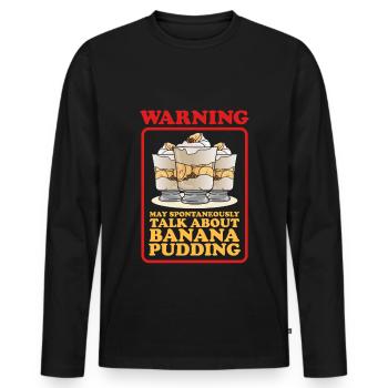 Bananenpudding Bananen Pudding Geschenke - Männer Premium Bio Langarmshirt - Schwarz - Vorne - Nico (187cm)