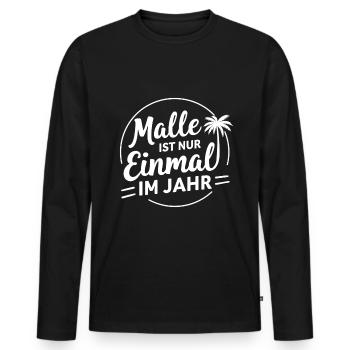 Malle is only once a year – Mallorca Fans - Men's Premium Organic Long Sleeve Shirt - black - Front - Nico (187cm)