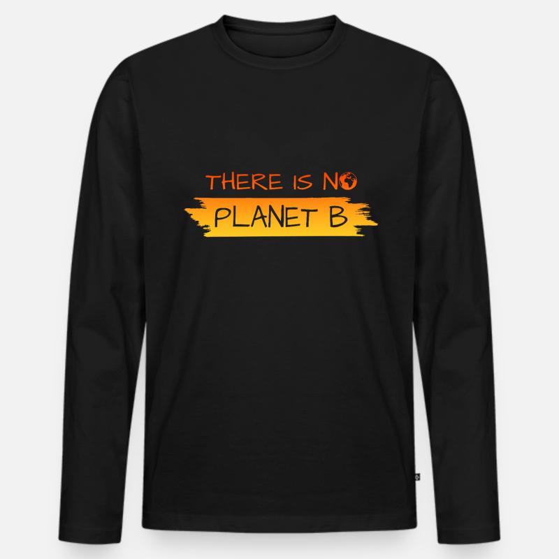 there is no planet b - Männer Premium Bio Langarmshirt - Schwarz
