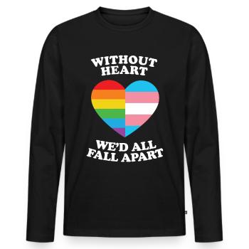 Without Heart Wed All Fall Apart Lgbtq Gifts - Men's Premium Organic Long Sleeve Shirt - black - Front - Nico (187cm)