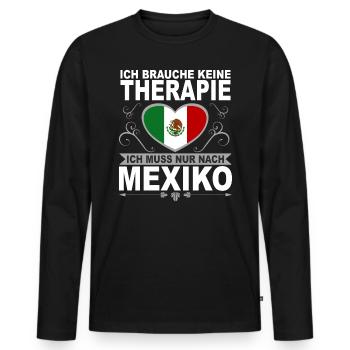 Ich muss nach Mexiko Cancun Mexico Urlaub Geschenk - Männer Premium Bio Langarmshirt - Schwarz - Vorne - Nico (187cm)