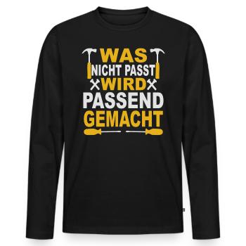 Handwerker Geschenk Handwerk Arbeiter Spruch - Männer Premium Bio Langarmshirt - Schwarz - Vorne - Nico (187cm)