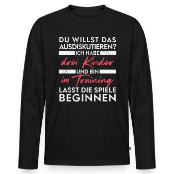 Du willst das ausdiskutieren - Vater Kinder - Männer Premium Bio Langarmshirt - Schwarz - Vorne - Nico (187cm)
