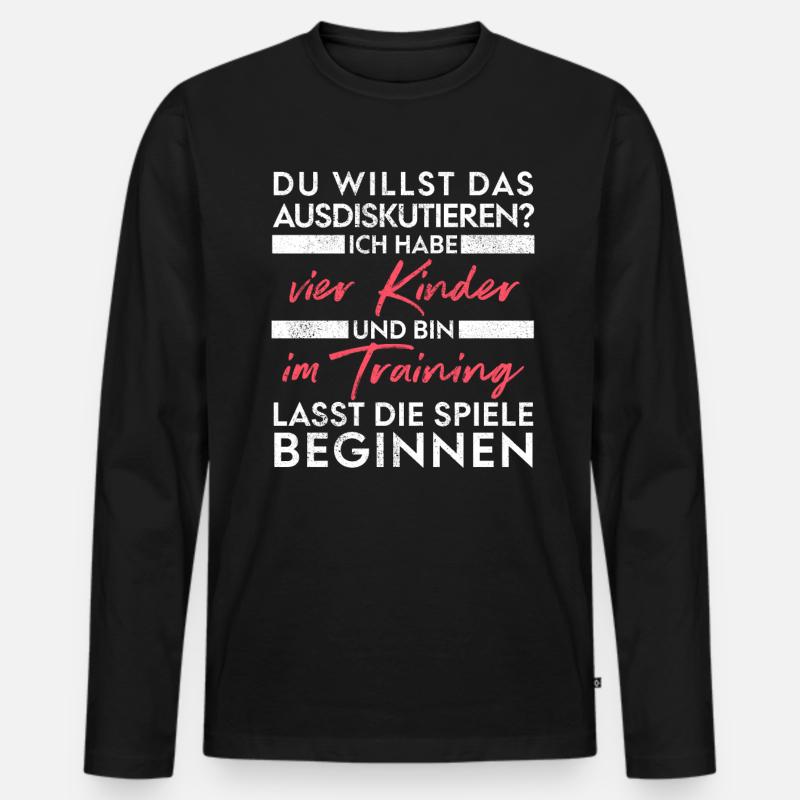 Du willst das ausdiskutieren - Vater Kinder - Männer Premium Bio Langarmshirt - Schwarz