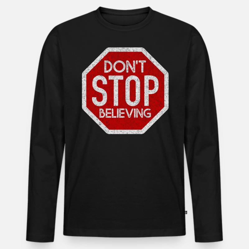 DONT STOP BELIEVING WHITE GRUNGE - Männer Premium Bio Langarmshirt - Schwarz