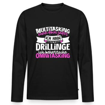 Multitasking kann jeder - Mutter von Drillingen - Männer Premium Bio Langarmshirt - Schwarz - Vorne - Nico (187cm)