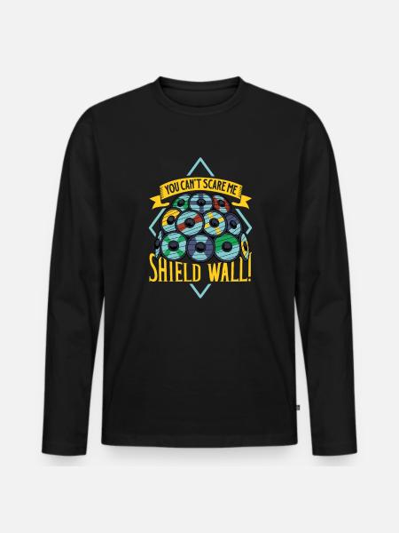 You Can't Scare Me - Schildwall - Men's Premium Organic Long Sleeve Shirt - black