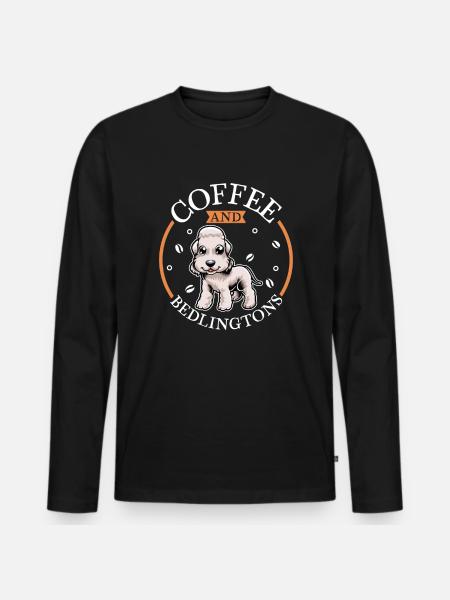 Coffee and Bedlington Terrier - Men's Premium Organic Long Sleeve Shirt - black