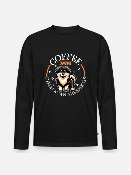 Coffee and Himalayan Shepherd Dog - Men's Premium Organic Long Sleeve Shirt - black