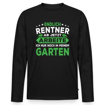 Rente Gärtner Rentner 2021 Arbeite Nur Noch Garten - Männer Premium Bio Langarmshirt - Schwarz - Vorne - Nico (187cm)