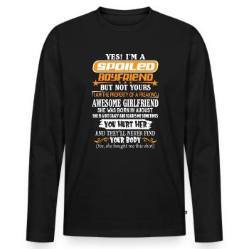 I'm A Spoiled Boyfriend Of A August Girlfriend - Männer Premium Bio Langarmshirt - Schwarz - Vorne - Nico (187cm)
