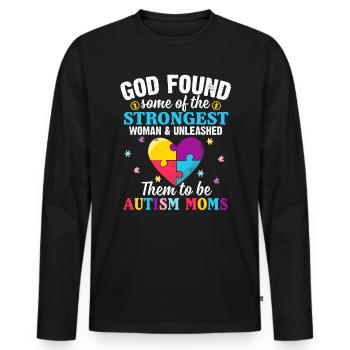 God Found Some Of The Strongest Woman _ Unleashed - Männer Premium Bio Langarmshirt - Schwarz - Vorne - Nico (187cm)