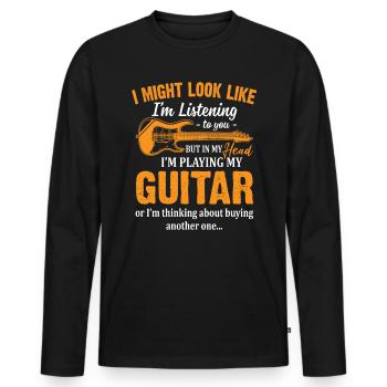 I Might Look Like I'm Listening To You T Shirt - Männer Premium Bio Langarmshirt - Schwarz - Vorne - Nico (187cm)