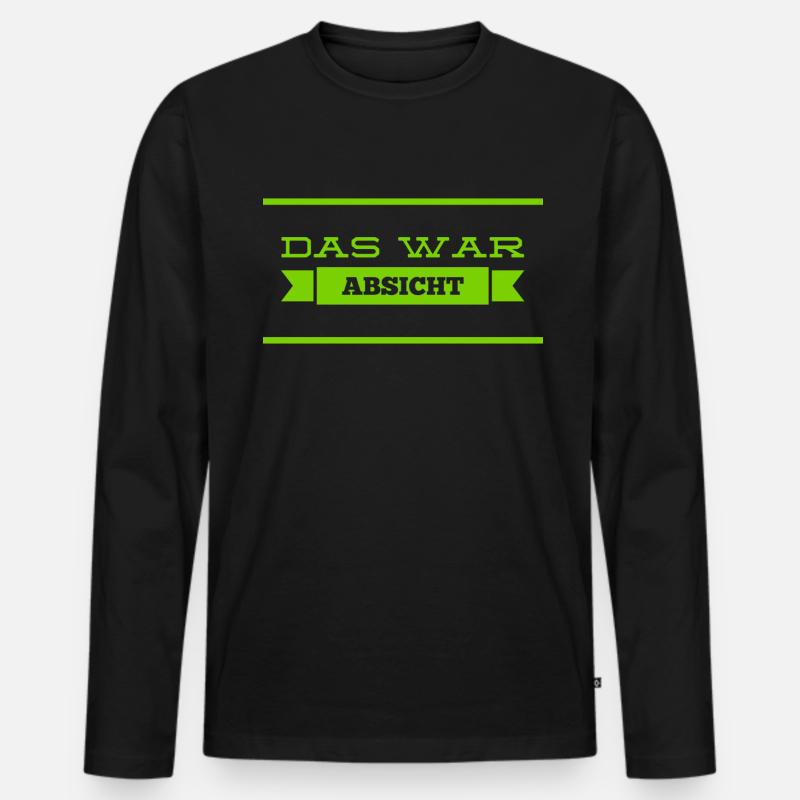 das war vorsätzlich - Männer Premium Bio Langarmshirt - Schwarz