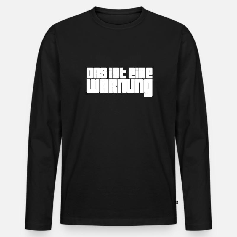 das ist eine Warnung - Männer Premium Bio Langarmshirt - Schwarz