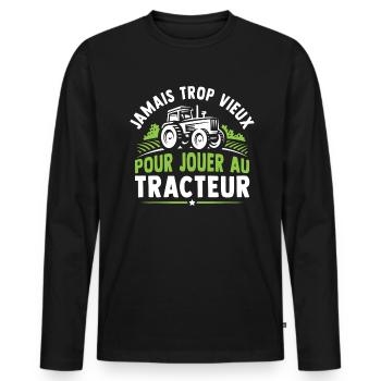 Jamais trop vieux pour jouer au tracteur - T-shirt manches longues Premium bio Homme - noir - Devant - Nico (187cm)