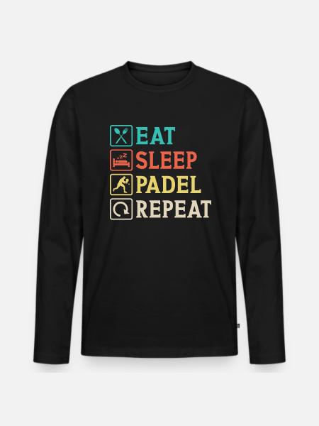 Eat Sleep Padel Repeat - T-shirt manches longues Premium bio Homme - noir