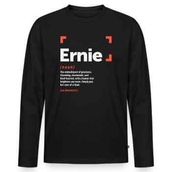 Ernie Definition Personalisierter Name Ernie - Männer Premium Bio Langarmshirt - Schwarz - Vorne - Nico (187cm)