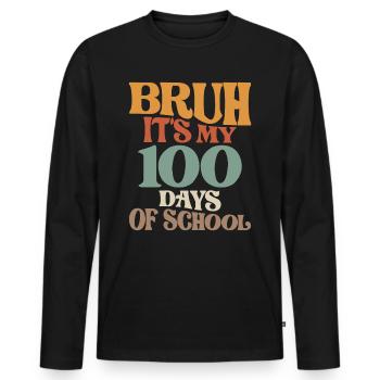 Bruh, c’est mon 100e jour - Célébration amusante de l’école - T-shirt manches longues Premium bio Homme - noir - Devant - Nico (187cm)