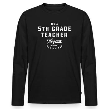 Enseignant de 5e année Titre du poste Idée de travailleur d’anniversaire - T-shirt manches longues Premium bio Homme - noir - Devant - Nico (187cm)
