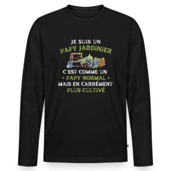 Papy Jardinier plus cultivé humour - T-shirt manches longues Premium bio Homme - noir - Devant - Nico (187cm)